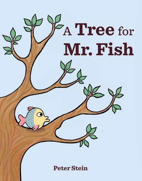 Book cover of A Tree for Mr. Fish