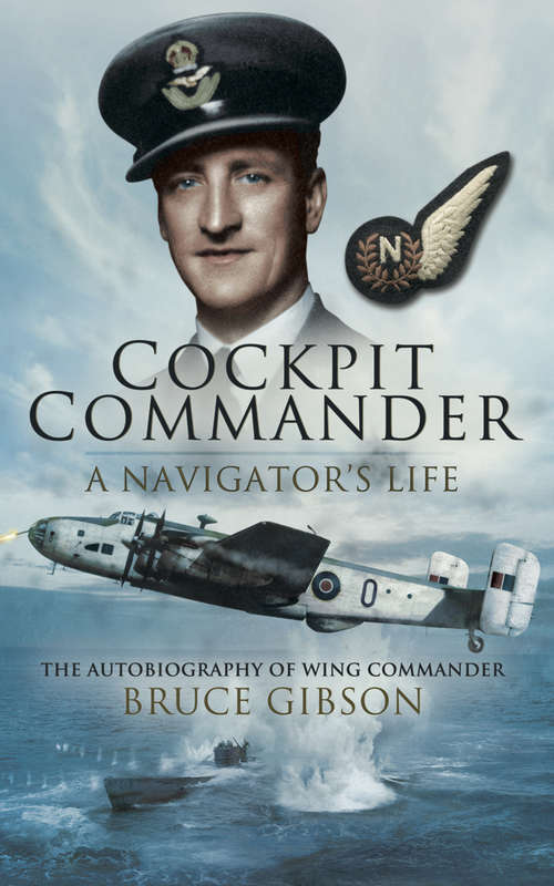 Book cover of Cockpit Commander: The Autobiography of Wing Commander Bruce Gibson