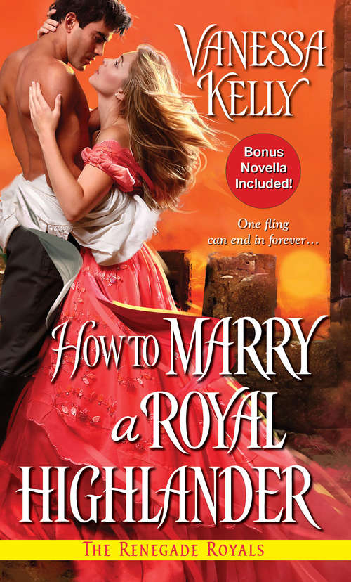 Book cover of How to Marry a Royal Highlander (The Renegade Royals #4)