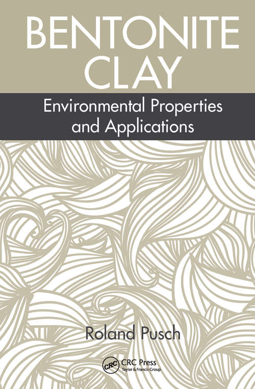 Book cover of Bentonite Clay: Environmental Properties and Applications