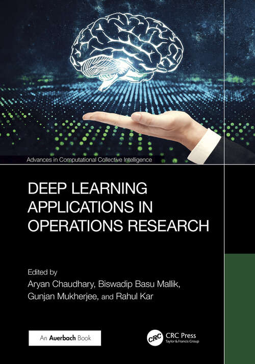 Book cover of Deep Learning Applications in Operations Research (Advances in Computational Collective Intelligence)