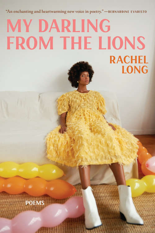 Book cover of My Darling from the Lions: Poems