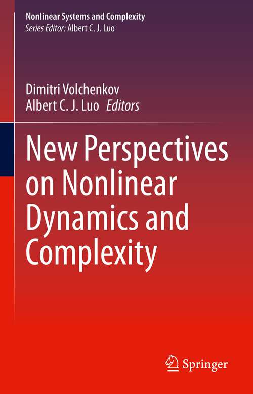 Book cover of New Perspectives on Nonlinear Dynamics and Complexity (1st ed. 2023) (Nonlinear Systems and Complexity #35)