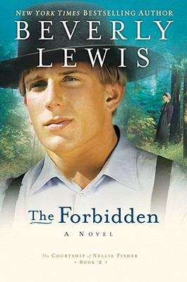 Book cover of The Forbidden (Courtship of Nellie Fisher #2)