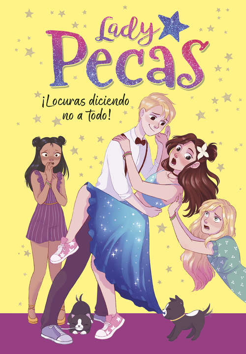 Book cover of ¡Locuras diciendo no a todo! (Serie Lady Pecas 5) (Serie Lady Pecas: Volumen 5)