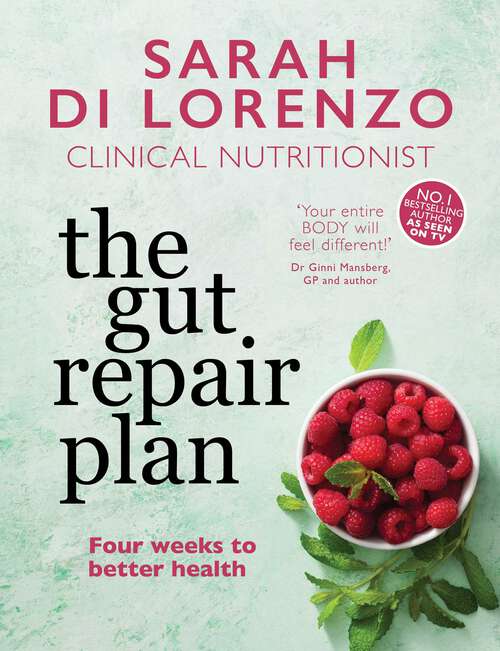 Book cover of The Gut Repair Plan: Four weeks to better health