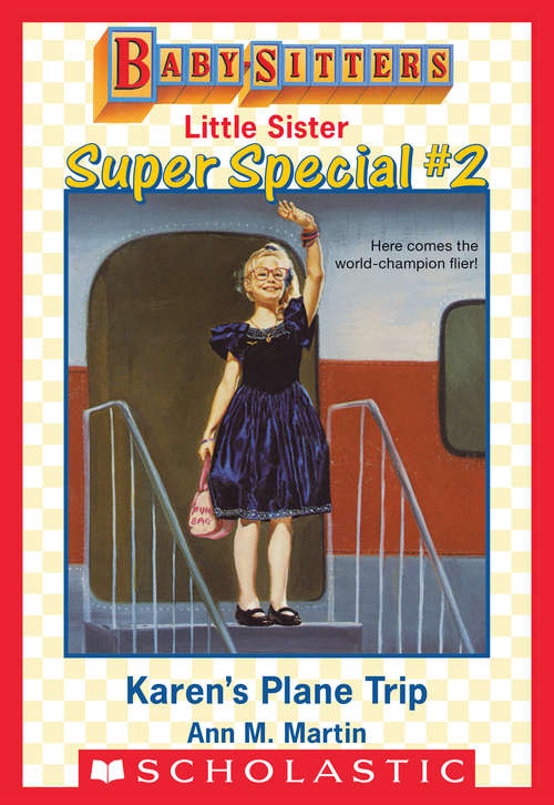 Book cover of Karen's Plane Trip (Baby-Sitters Little Sister Super Special #2)