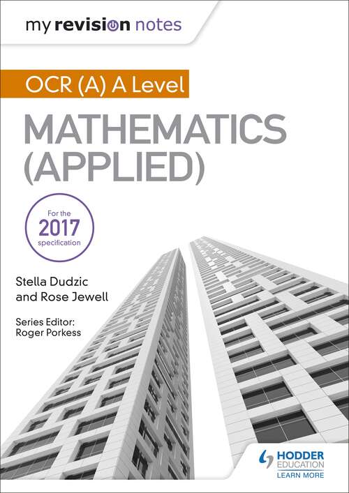 Book cover of My Revision Notes: OCR (A) A Level Mathematics (Applied)