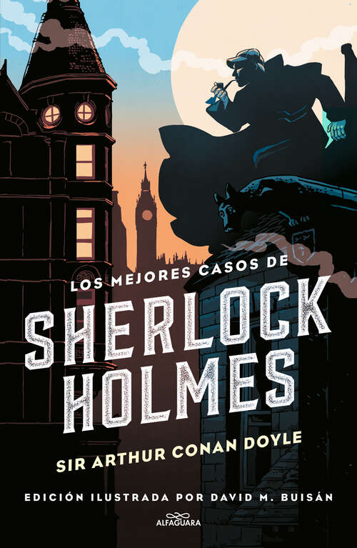 Book cover of Los mejores casos de Sherlock Holmes (Colección Alfaguara Clásicos: Volumen)