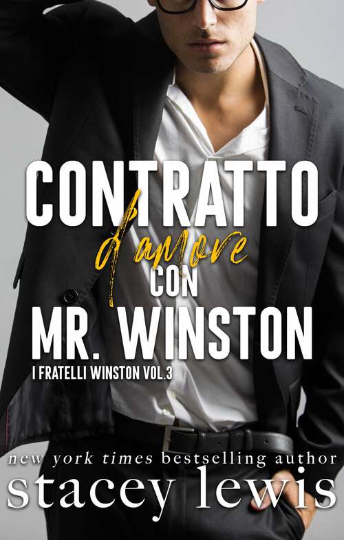 Book cover of Contratto d'amore con Mr.Winston (I Fratelli Winston Vol.3 #3)