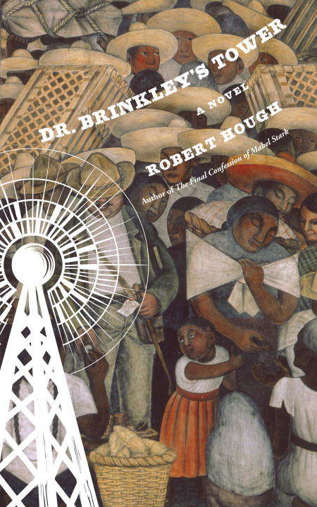 Book cover of Dr. Brinkley's Tower