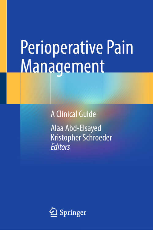 Book cover of Perioperative Pain Management: A Clinical Guide