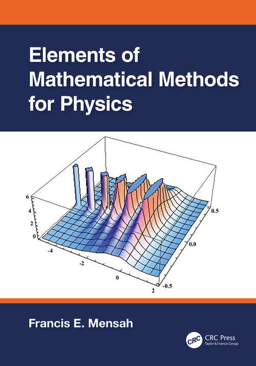 Book cover of Elements of Mathematical Methods for Physics