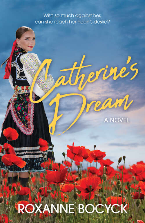 Book cover of Catherine’s Dream: A Story of Spirit and Courage