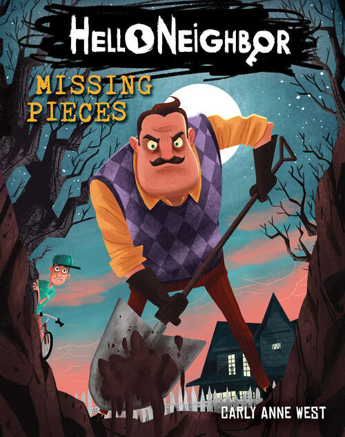 Book cover of Missing Pieces: An AFK Book (Hello Neighbor #1)