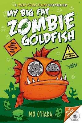 Book cover of My Big Fat Zombie Goldfish