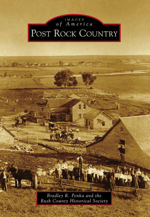 Book cover of Post Rock Country (Images of America)