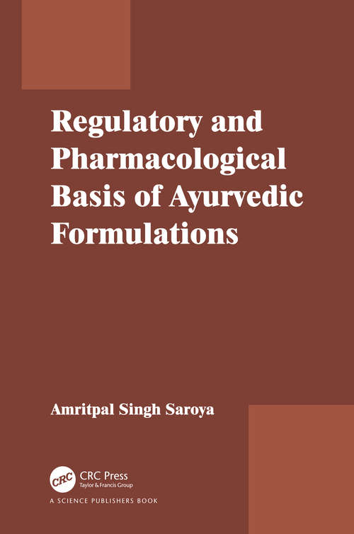 Book cover of Regulatory and Pharmacological Basis of Ayurvedic Formulations