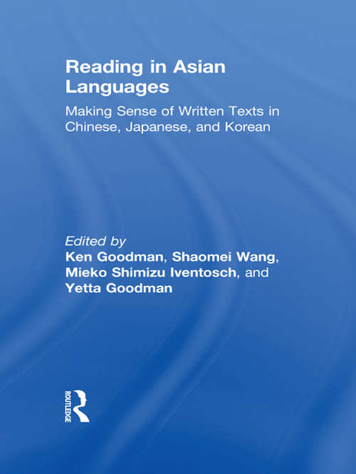 Book cover of Reading in Asian Languages: Making Sense of Written Texts in Chinese, Japanese, and Korean