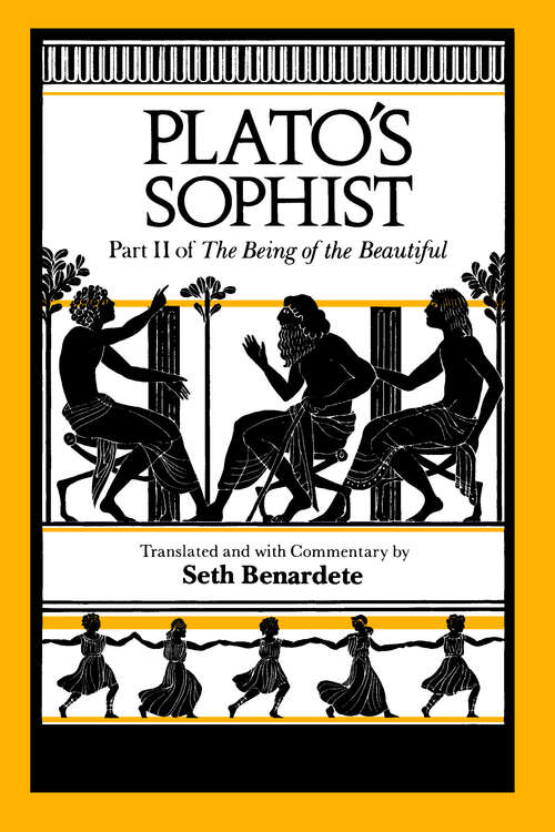 Book cover of Plato's Sophist: Part II of The Being of the Beautiful