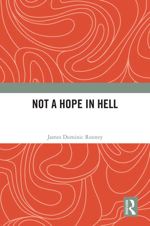 Book cover of Not a Hope in Hell