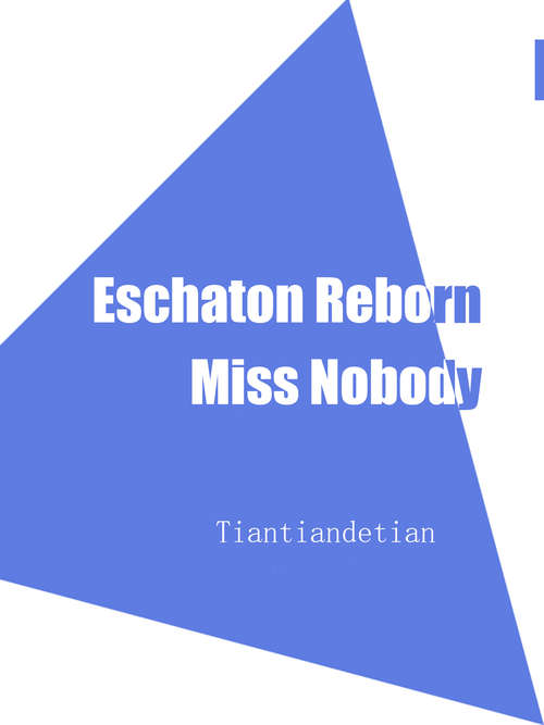 Book cover of Eschaton Reborn Miss Nobody: Volume 2 (Volume 2 #2)