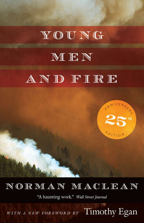 Book cover of Young Men and Fire: Twenty-fifth Anniversary Edition (25th Anniversary)