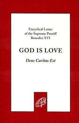 Book cover of God Is Love/Dues Caritas Est: Encyclical Letter Of The Supreme Pontiff Benedict XVI