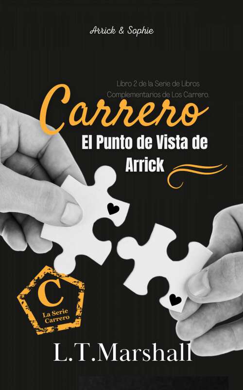 Book cover of El Punto de Vista de Arrick: Libro 2 de la Serie de Libros Complementarios de Los Carrero.