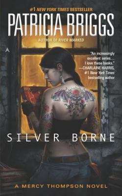 Book cover of Silver Borne (A Mercy Thompson Novel #5)
