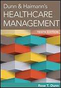 Book cover of Dunn and Haimann's Healthcare Management