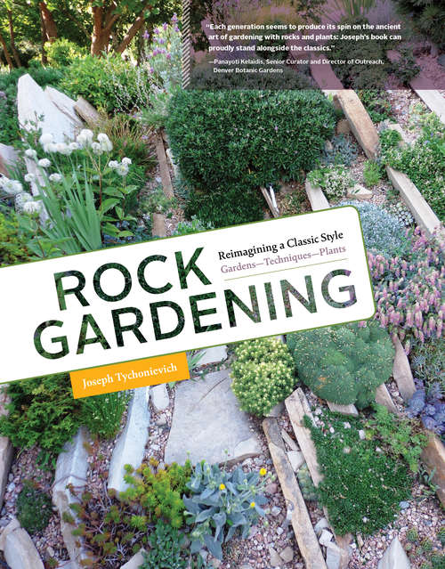 Book cover of Rock Gardening: Reimagining a Classic Style