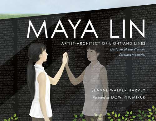 Book cover of Maya Lin: Artist-Architect of Light and Lines
