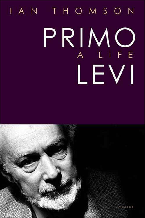 Book cover of Primo Levi: A Life
