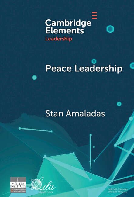 Book cover of Peace Leadership: A Story of Peace Dwelling (Elements in Leadership)