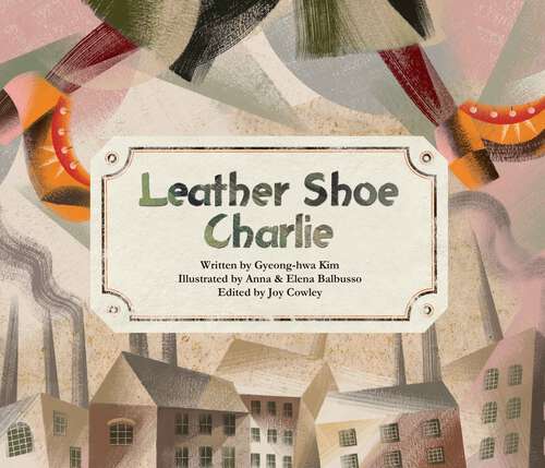 Book cover of Leather Shoe Charlie