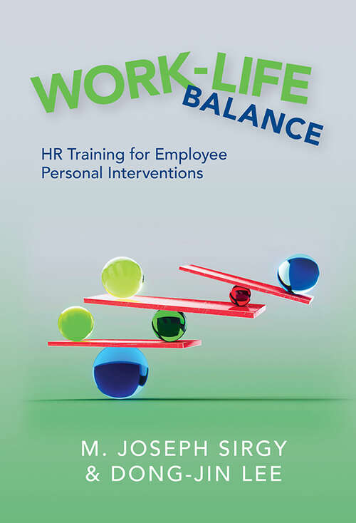 Book cover of Work-Life Balance: HR Training for Employee Personal Interventions