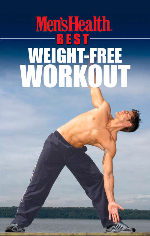Book cover of Men's Health Best: Weight-Free Workout (Men's Health)