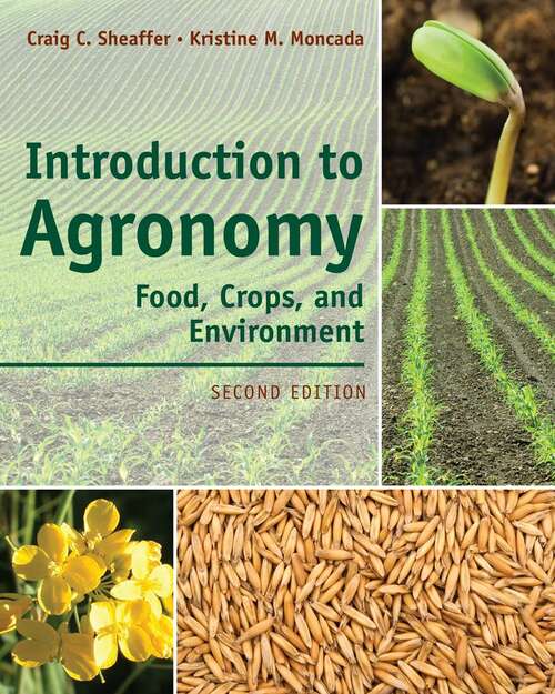 Book cover of Introduction to Agronomy: Food, Crops, and Environment (Second Edition)