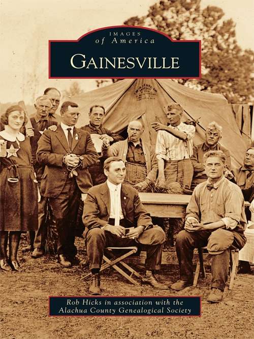 Book cover of Gainesville (Images of America)