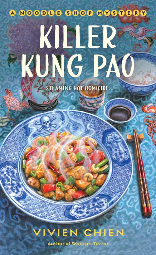 Book cover of Killer Kung Pao: A Noodle Shop Mystery (A Noodle Shop Mystery #6)