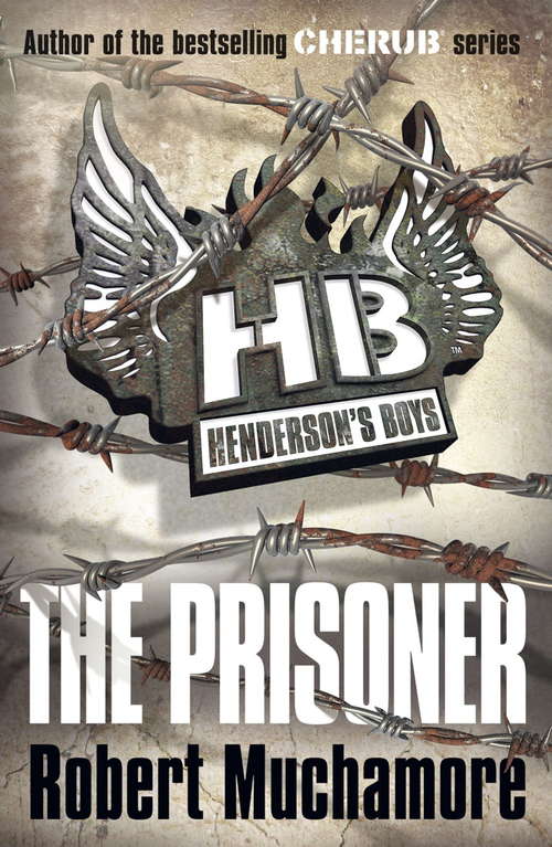 Book cover of The Prisoner: Book 5 (Henderson's Boys #5)