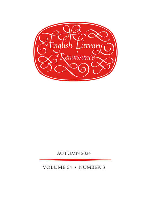 Book cover of English Literary Renaissance, volume 54 number 3 (Autumn 2024)