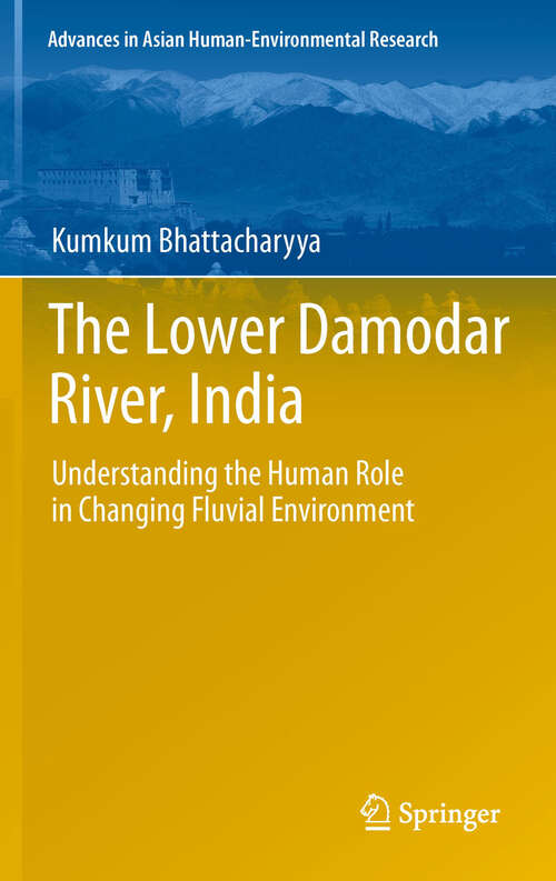 Book cover of The Lower Damodar River, India