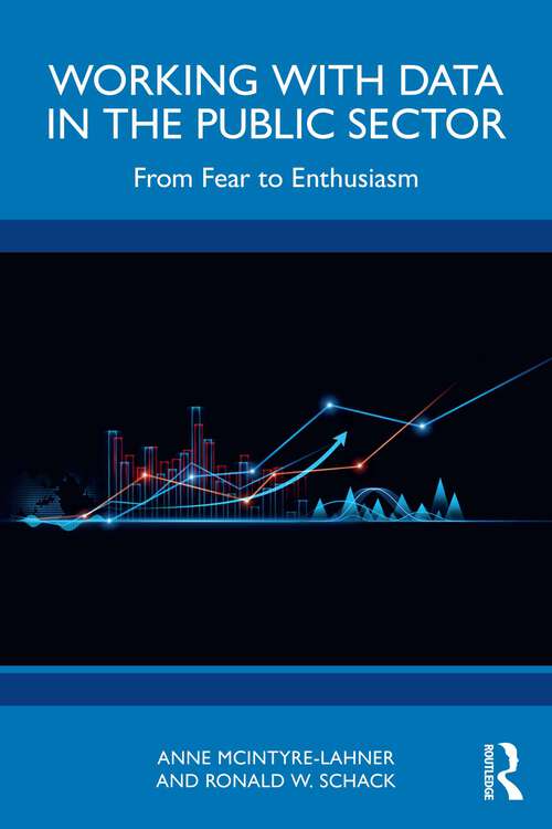 Book cover of Working with Data in the Public Sector: From Fear to Enthusiasm