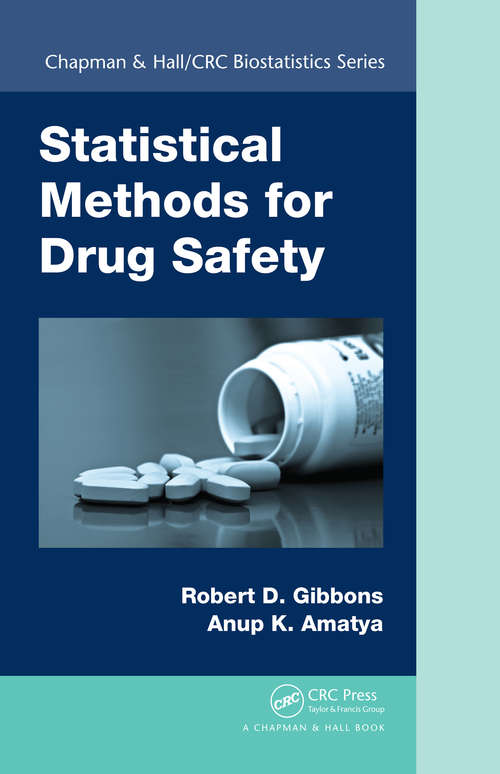 Book cover of Statistical Methods for Drug Safety (Chapman & Hall/CRC Biostatistics Series)