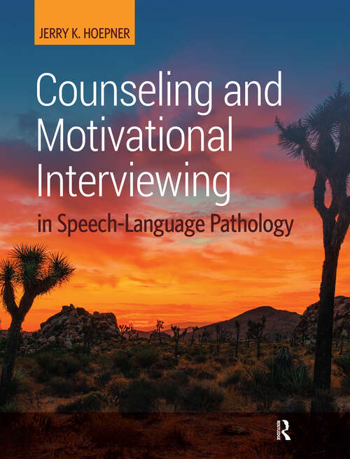 Book cover of Counseling and Motivational Interviewing in Speech-Language Pathology