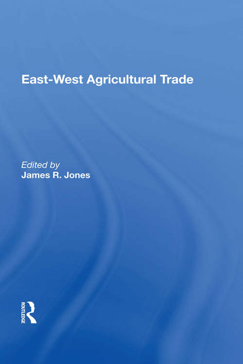 Book cover of East-west Agricultural Trade