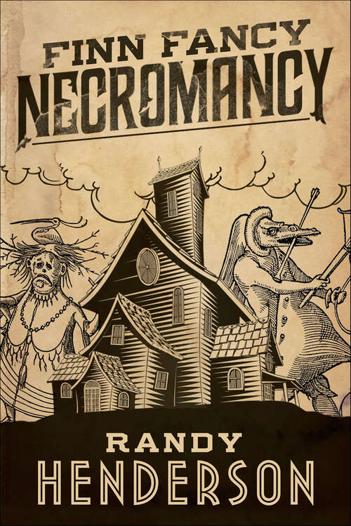 Book cover of Finn Fancy Necromancy: The Familia Arcana, Book 1 (The Familia Arcana #1)