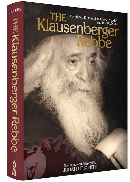 Book cover of The Klausenberg Rebbe